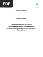 "Reflexiones sobre una clínica psicoanalítica posible con niños en el marco institucional, la invención de nuevos dispositivos.”