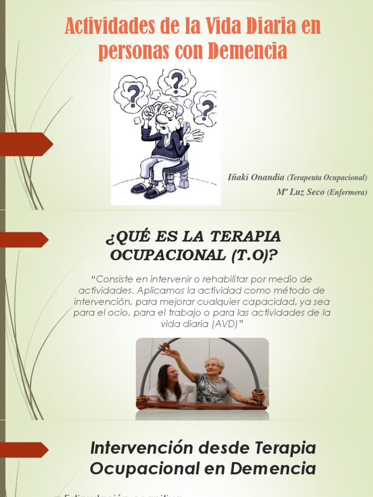Manteniendo la calidad de vida a través de las actividades de la vida ...