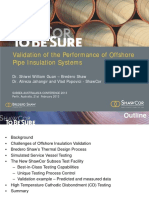 Validation of Offshore Pipe Insulation Performance