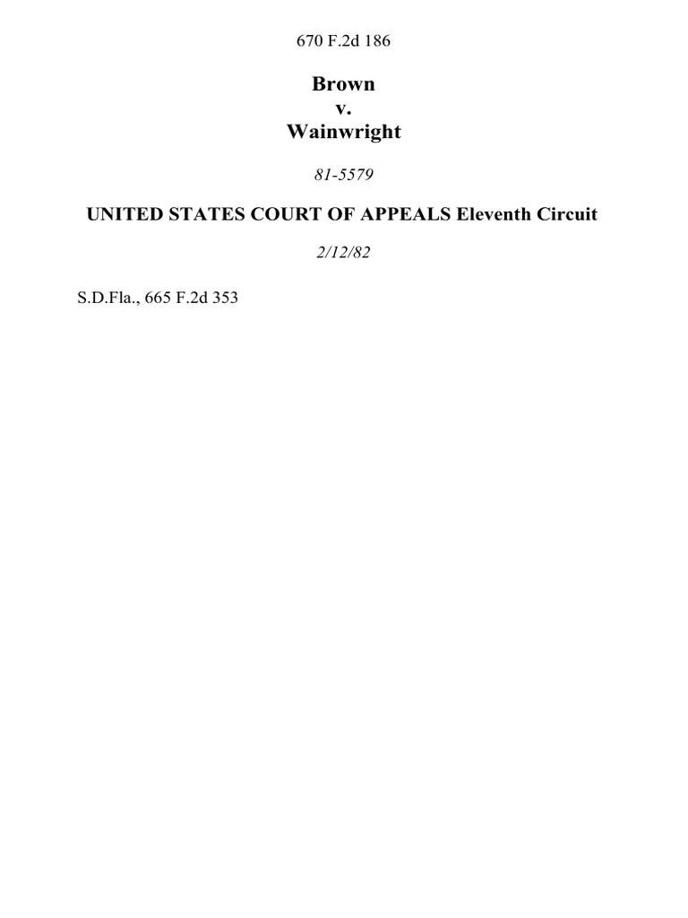 Brown v. Wainwright, 670 F.2d 186, 11th Cir. (1982) PDF