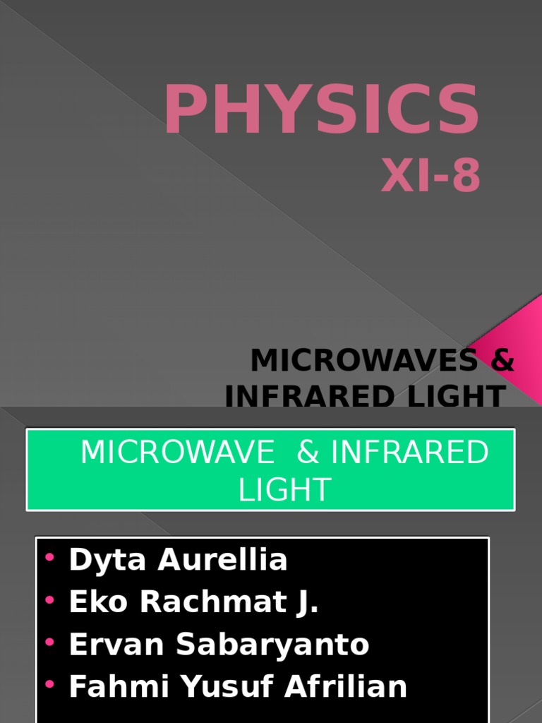 Physics: Microwaves & Infrared Light | Download Free PDF | Microwave ...