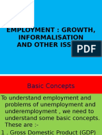 Employment: Growth, Informalisation and Other Issues