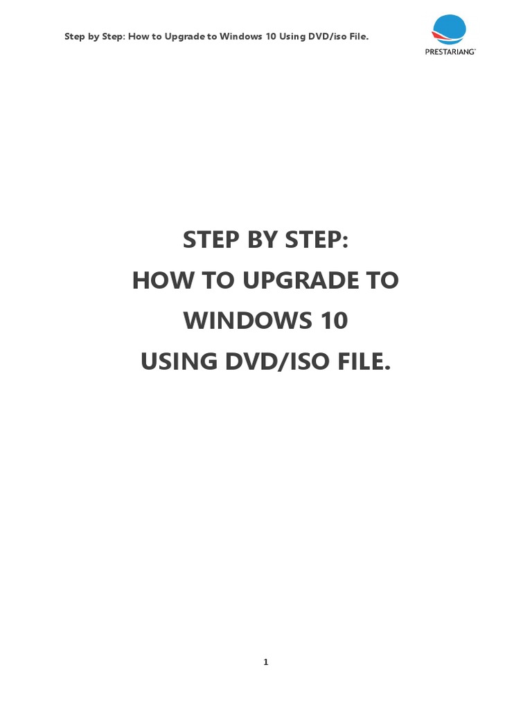Upgrade to Windows 10 via DVD/ISO | PDF