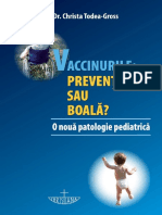 Vaccinurile. Preventie sau boala - Dr. Christa Todea-Gross.pdf