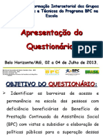 Apresentação Questionário Bpc Na Escola Estado Minas Gerais 01-07-13