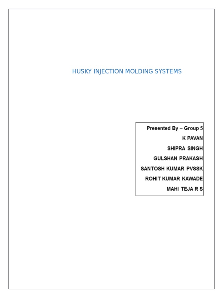 Husky Injection Molding Systems Overview | PDF | Corporate Social ...