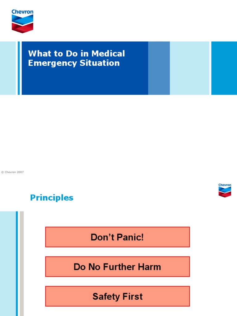 What To Do in Medical Emergency Situation: © Chevron 2007 | PDF