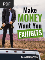 Make Money Want You Exhibits