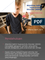 Attention Deficit Hyperactivity Disorder (Adhd)