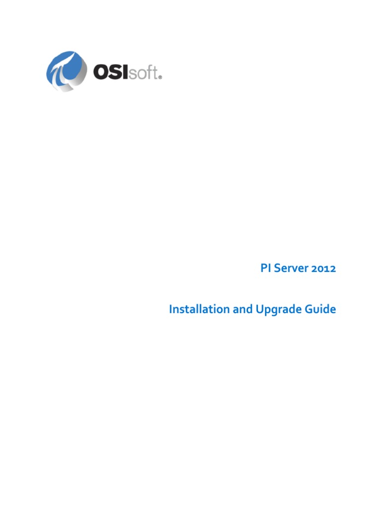 PI Server 2012 Installation and Upgrade Guide - EN | PDF | Microsoft ...