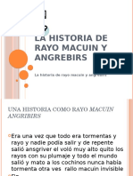 La Historia de Rayo Macuin y Angrebirs