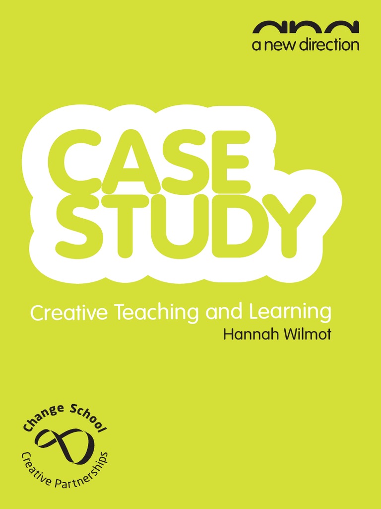 Creative Teaching Case Studies in Schools | PDF | Creativity | Teachers