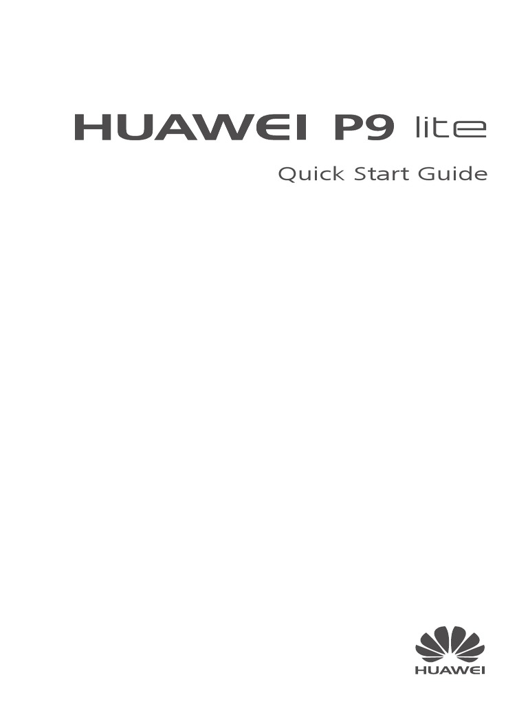 Huawei P9 Lite Quick Start Guide Vns L21 L31 L22 L23 01 En Us Battery Electricity Radio Frequency