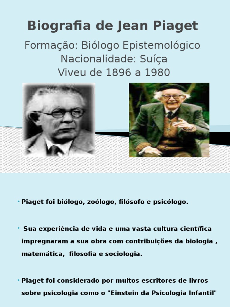 A TEORIA DE JEAN PIAGET..pptx Conhecimento Psicologia