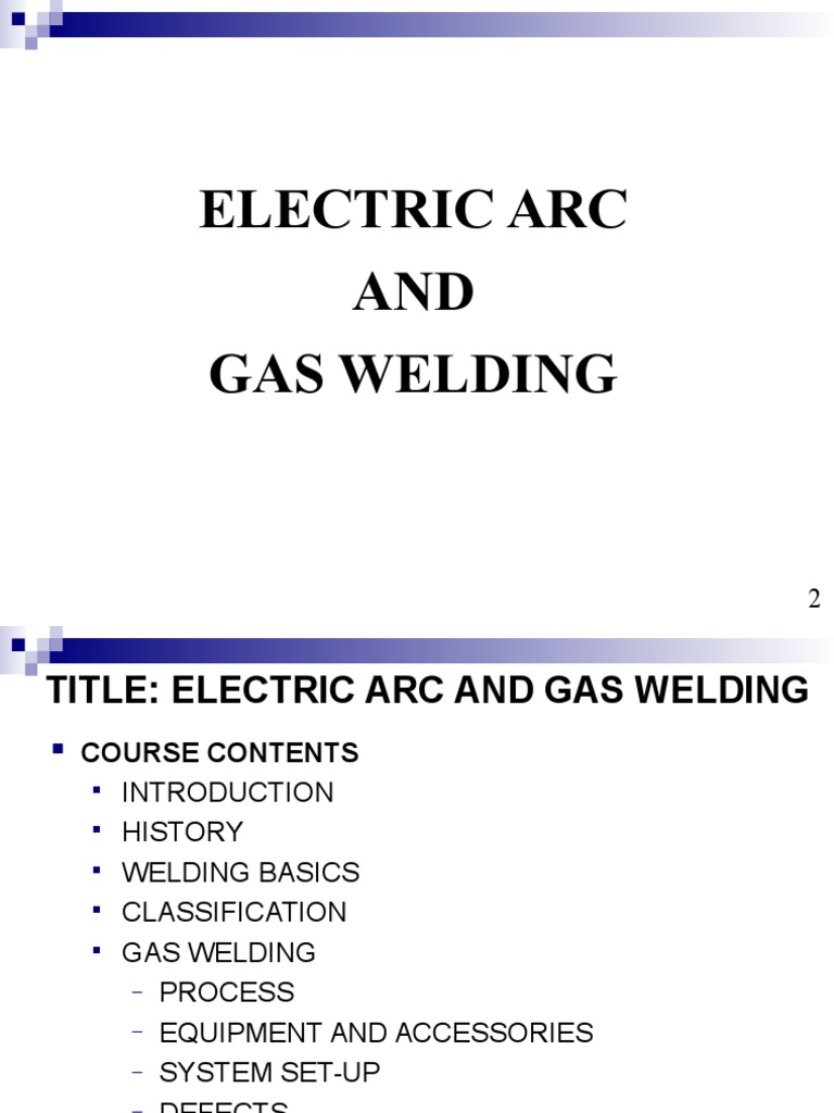 Electric Arc AND Gas Welding | PDF
