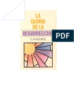 E. M. Bounds - La Gloria de la Resurrecion.pdf