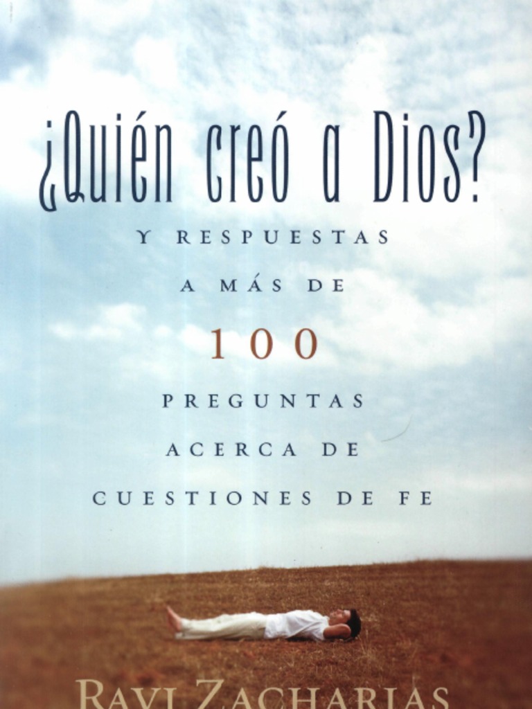 Quien creo a Dios. Ravi Zacharias- Norman Geisler.pdf | Dios