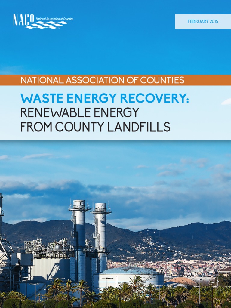 Waste Energy Recovery:: Renewable Energy From County Landfills | PDF ...