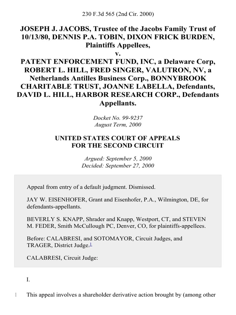 Joseph J. Jacobs, Trustee of the Jacobs Family Trust of 10/13/80, Dennis P.A. Tobin, Dixon Frick