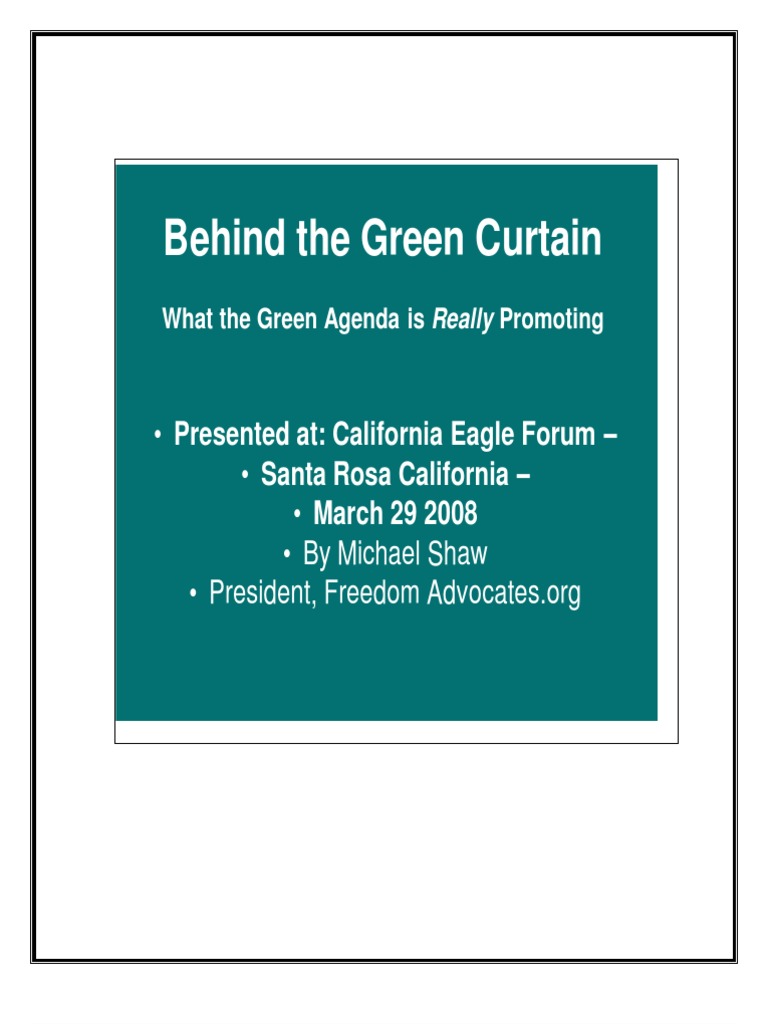 Behind The Green Curtain (Speech 3/29/08) PDF Environmentalism