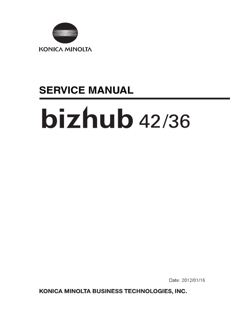 Bizhub42 36 Service Manual E Ver 1 Manufactured Goods