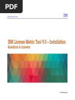 IBM License Metric Tool 9.0 - Installation: Questions & Answers