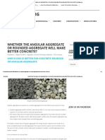 Whether The Angular Aggregate or Rounded Aggregate Will Make Better Concrete