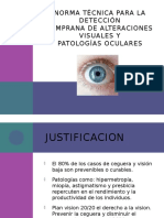Detección Temprana de Alt. Visuales y Patologías Oculares