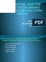 07410200007implementasi Adaptive Median Filter Sebagai Reduksi Noise Pada Citra Digital