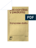 Dolto Francoise - Psicoanalisis Y Pediatria.pdf