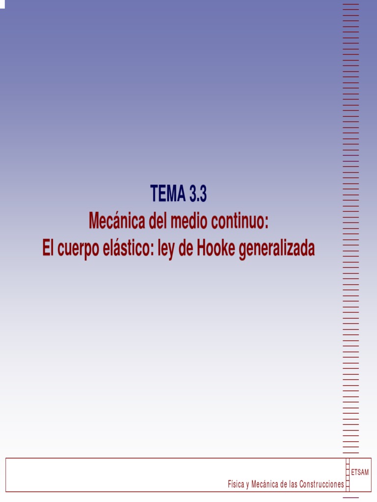 Tema 3 3 El Cuerpo Elastico Ley de Hooke Generalizada PDF