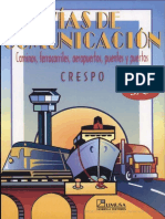 Vías de Comunicación; Caminos, Ferrocarriles, Aeropuertos, Puentes Y Puertos - Carlos Crespo Villalaz (3ra Edición)