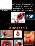 Clase 4 - Hemorragias, Trombosis, Embolia Pulmonar, Sistemica