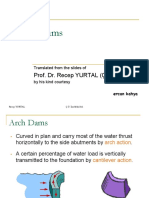 Arch Dams: Prof. Dr. Recep YURTAL (Ç.Ü.)