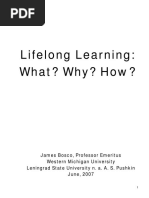 Lifelong Learning: What? Why? How?