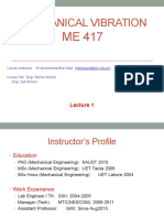 Mechanical Vibration: Course Instructor: DR Muhammad Bilal Sajid Course Tas: Engr. Iftikhar Ahmad Engr. Safi Ahmed