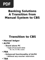 Banking Solutions A Transition From Manual System To CBS