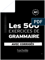Les 500 Exercices de Grammaire Niveau A1 French