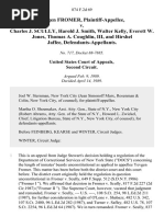 Yevgen Fromer v. Charles J. Scully, Harold J. Smith, Walter Kelly, Everett W. Jones, Thomas A. Coughlin, Iii, and Hirshel Jaffee, 874 F.2d 69, 2d Cir. (1989)