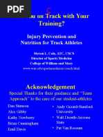 Are You On Track With Your Training?: Injury Prevention and Nutrition For Track Athletes