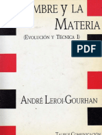 Gourhan, Andre Leroi - El Hombre y La Materia Evolucion y Tecnica I