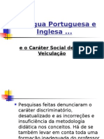 A Língua Portuguesa e Inglesa