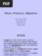 Noun, Pronoun, Adjective