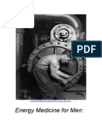 Energy Medicine For Men: The Ultimate Power Tool For Guys Who Want Their Lives To Work