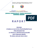 Brebu - Raport - Starea Invatamantului - 2012 - 2013
