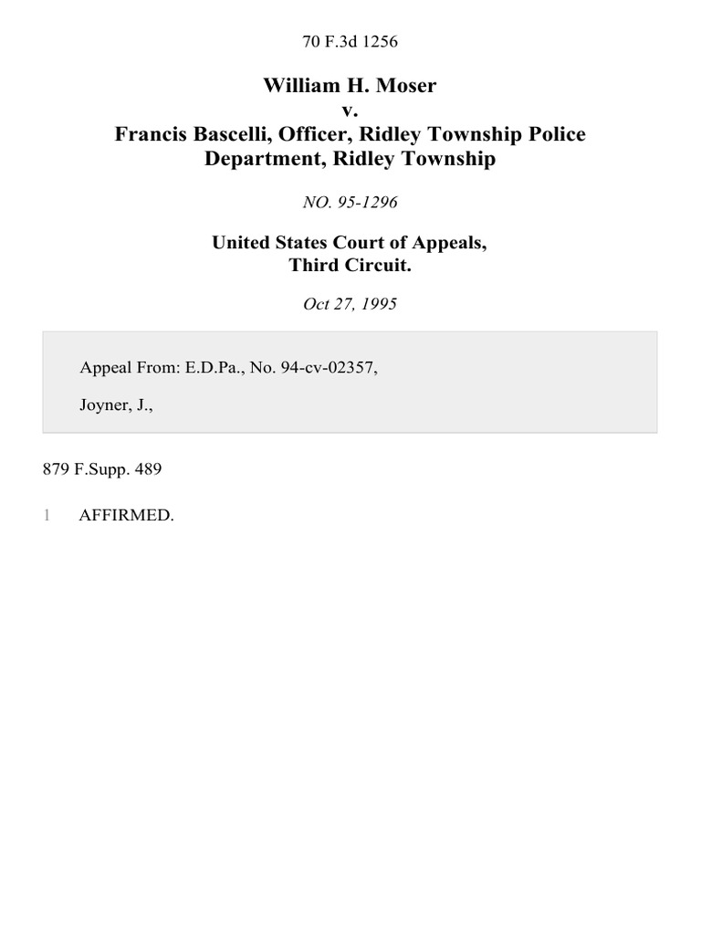 William H. Moser v. Francis Bascelli, Officer, Ridley Township Police