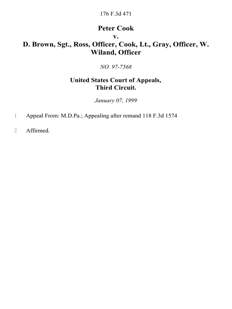 Peter Cook v. D. Brown, SGT., Ross, Officer, Cook, LT., Gray, Officer ...