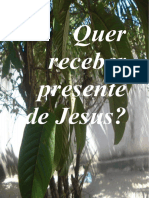 Quer Receber Presente de Jesus