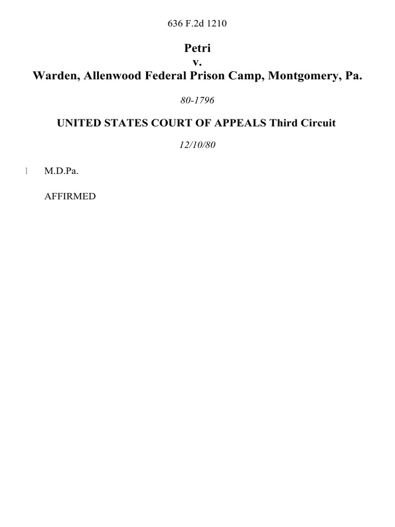 Petri v. Warden, Allenwood Federal Prison Camp, Montgomery, Pa, 636 F