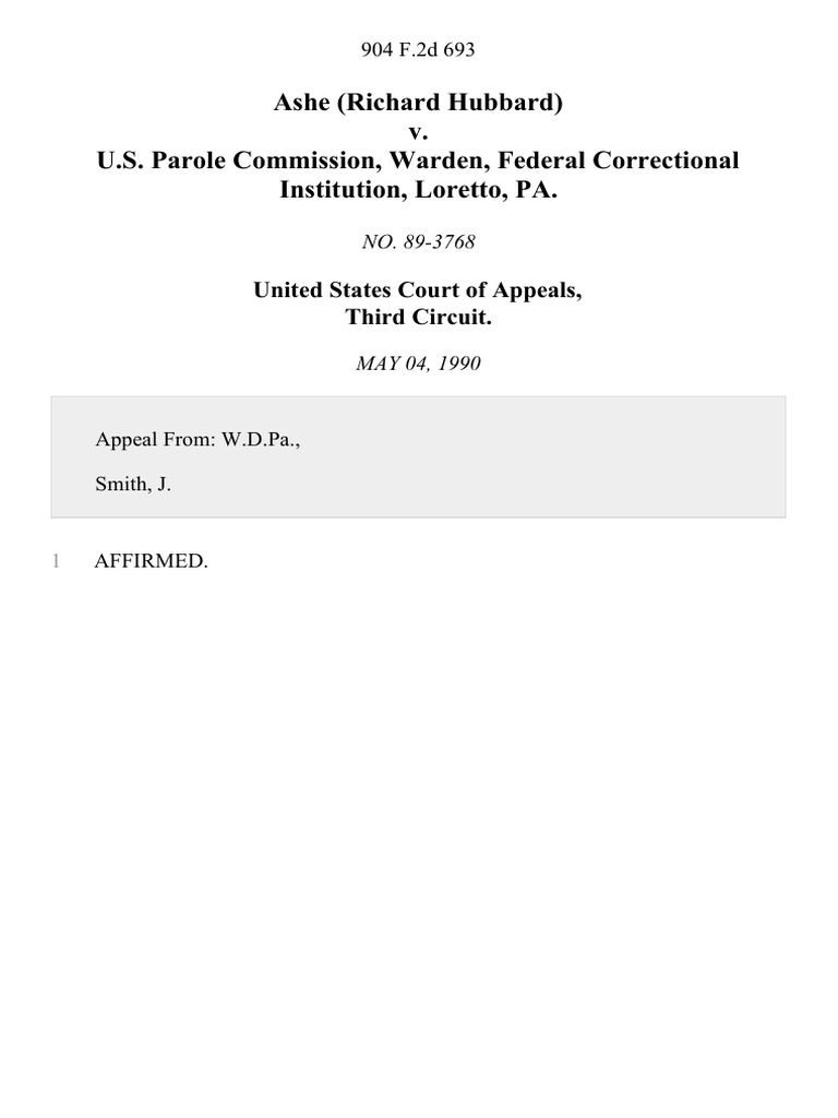 Ashe (Richard Hubbard) v. U.S. Parole Commission, Warden, Federal Correctional Institution